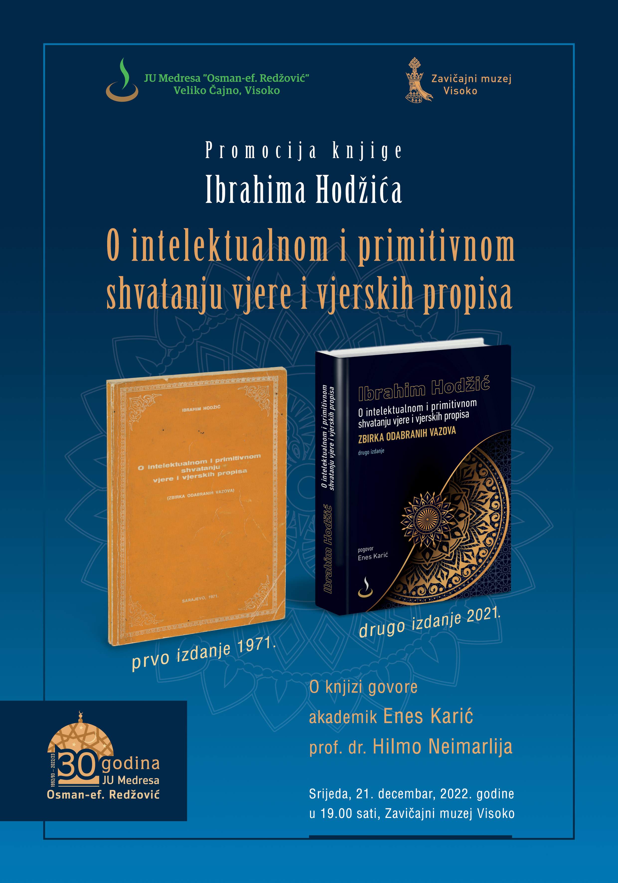 plakat_promocija ibrahim hodzic.jpg - Hommage Ibrahim-ef. Hodžiću: Promocija drugog izdanja njegovog čuvenog djela, 50 godina poslije